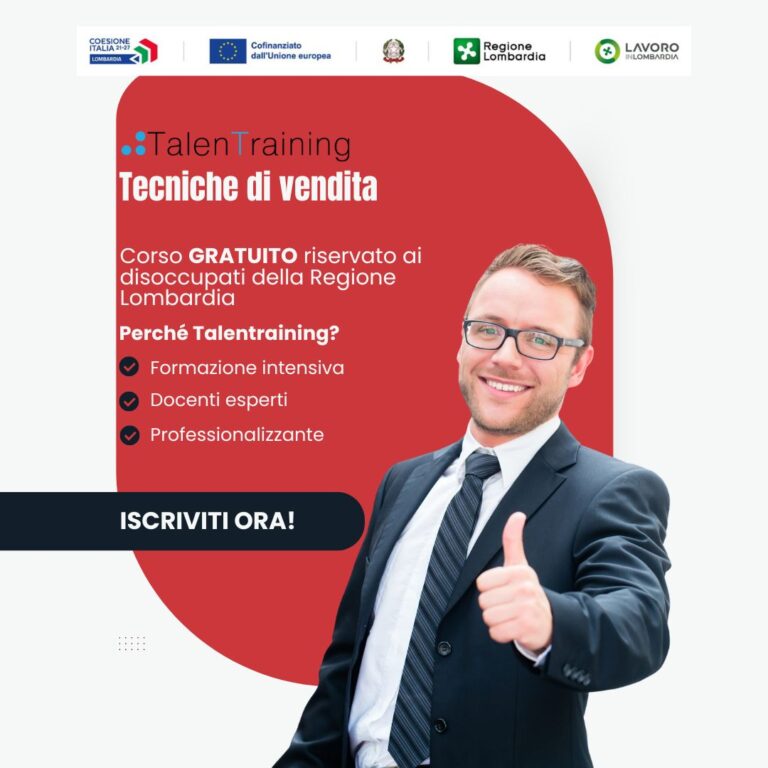 Tecniche di vendita, Corso Gratuito riservato ai disoccupati della Regione Lombardia 1 Tecniche di vendita